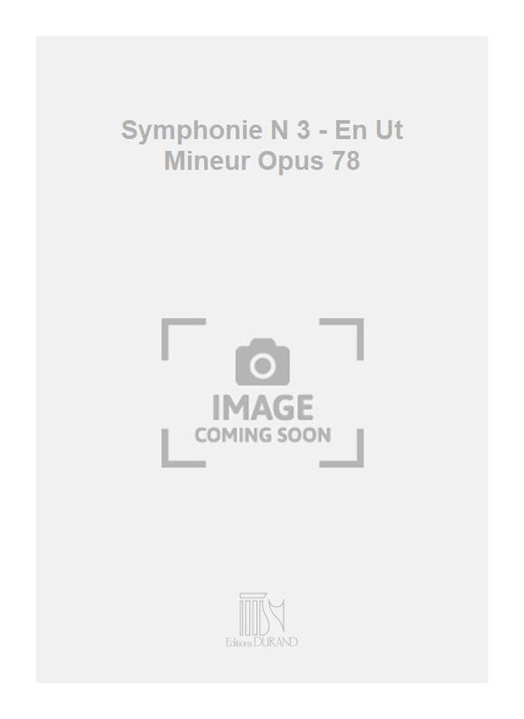 Symphonie N 3 - En Ut Mineur Opus 78